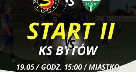 ZAPOWIEDZ MKS START II MIASTKO VS KS BYTÓW