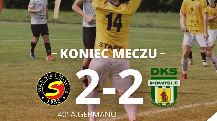 MKS START MIASTKO VS POWIŚLE DZIERZGOŃ WYNIK