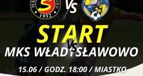 MKS START MIASKO VS MKS SOLAR WŁADYSŁAWOWO