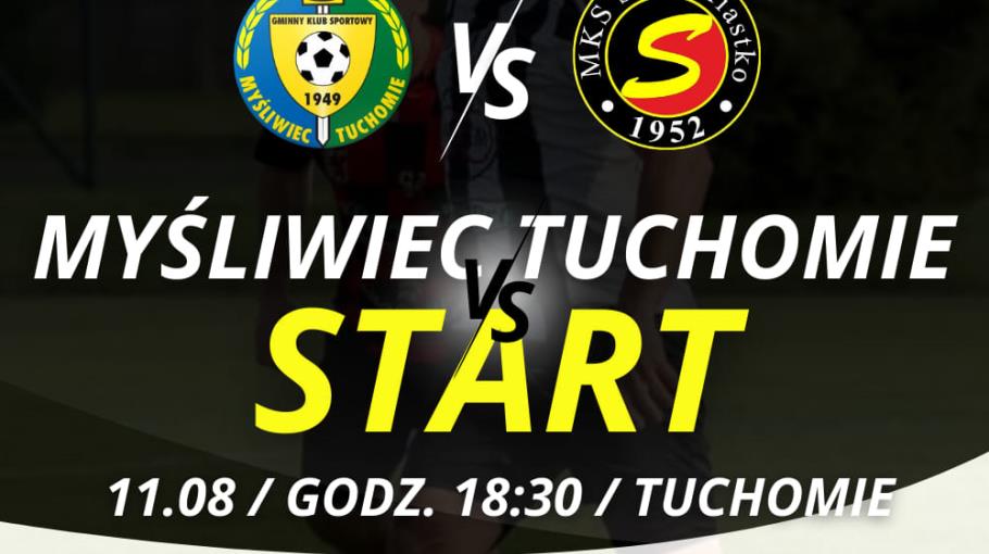 ZAPOWIEDZ Myśliwiec Tuchomie vs MKS Start Miastko