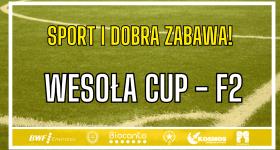 Turniej Wesoła Cup 