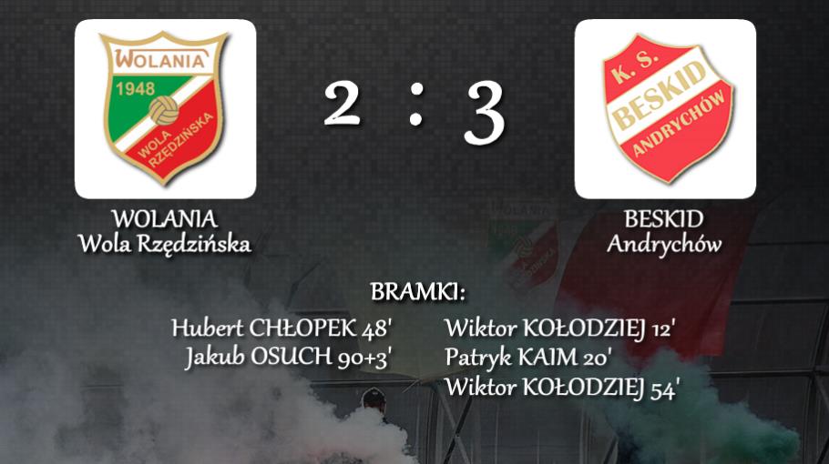 Wolania - Beskid Andrychów 2:3