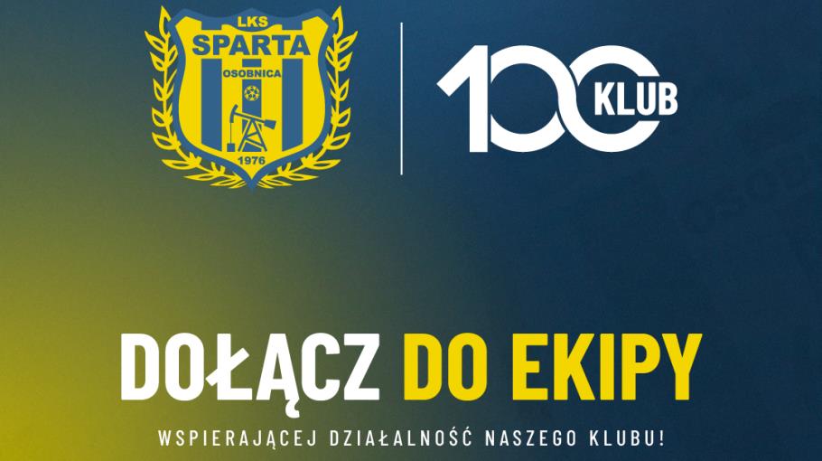 Dołącz do Klubu 100 Sparty!