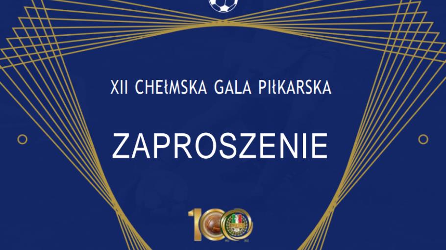 XII Chełmska Gala Piłkarska - zapowiedź